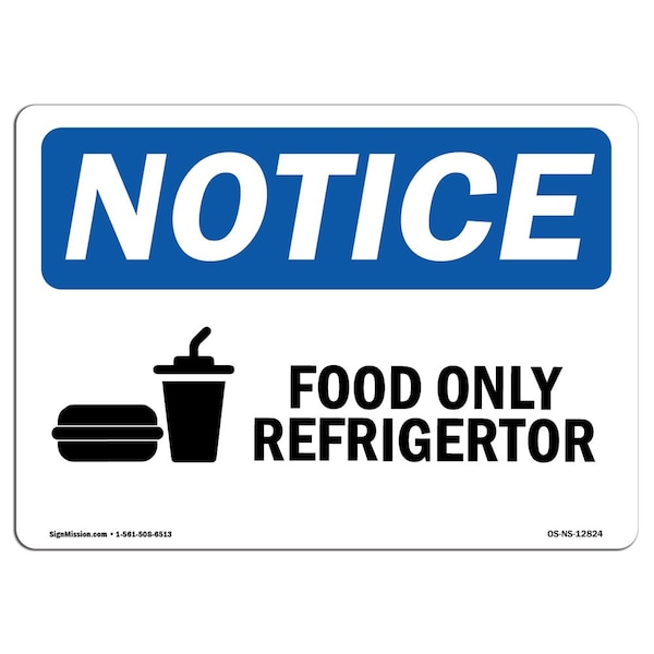 OSHA Notice Sign, 3.5" Height, Food Only Refrigerator Sign With Symbol, Landscape, 10PK
